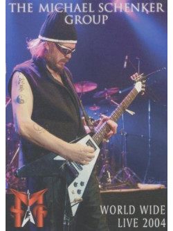 Michael Schenker Group - World Wide Live 2004