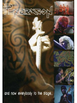 Pendragon - Now Everybody To The Stage [Edizione:Stati Uniti]