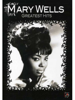 Mary Wells - Greatest Hits [Edizione:Stati Uniti]