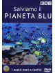 Salviamo Il Pianeta Blu