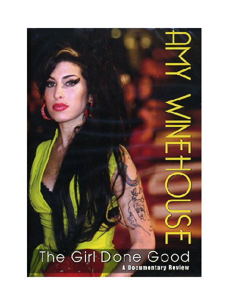 Amy Winehouse - The Girl Done Good