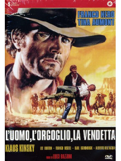 Uomo, L'Orgoglio, La Vendetta (L')