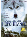 Ululato Del Lupo Bianco (L')