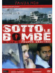 Sotto Le Bombe