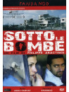 Sotto Le Bombe