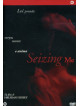 Seizing Me