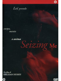 Seizing Me