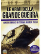 Armi Della Grande Guerra (Le)