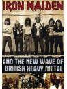 Iron Maiden And The New Wave Of British Heavy Metal