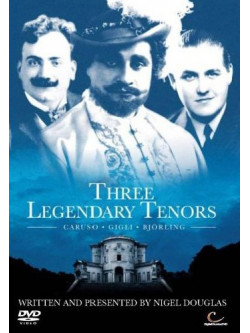 Three Legendary Tenors