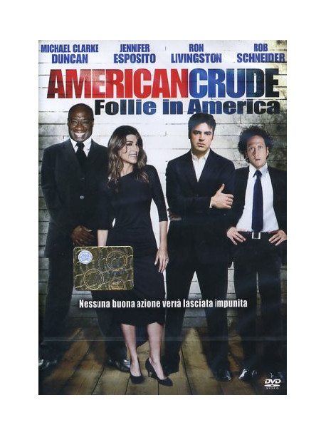 American Crude - Follie In America