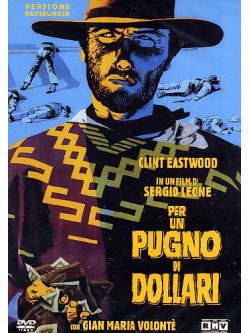 Per Un Pugno Di Dollari (Versione Restaurata)