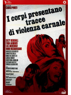 Corpi Presentano Tracce Di Violenza Carnale (I)