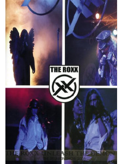 Roxx (The) - The Roxx Unleash The Demon - The Reunion Show