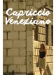 Capriccio Veneziano