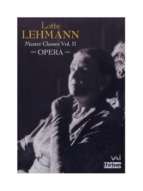 Lehmann, Lotte - Master Classes Vol.2: Opera (1961)