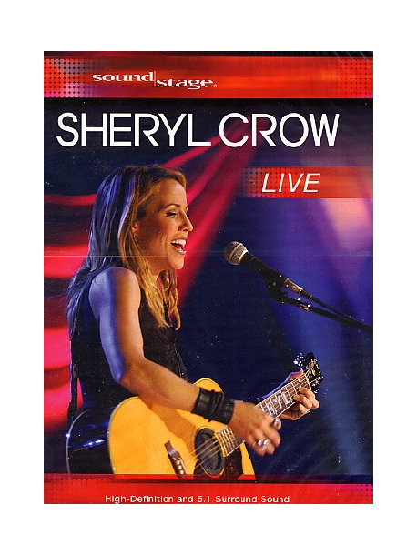 Sheryl Crow - Soundstage Live