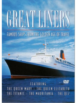 Great Liners [Edizione: Regno Unito]
