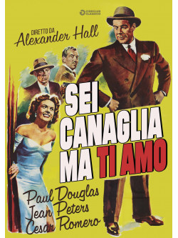 Sei Canaglia, Ma Ti Amo