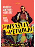 Dinastia Del Petrolio (La) (Rimasterizzato In Hd)