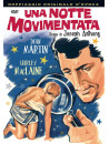 Notte Movimentata (Una)