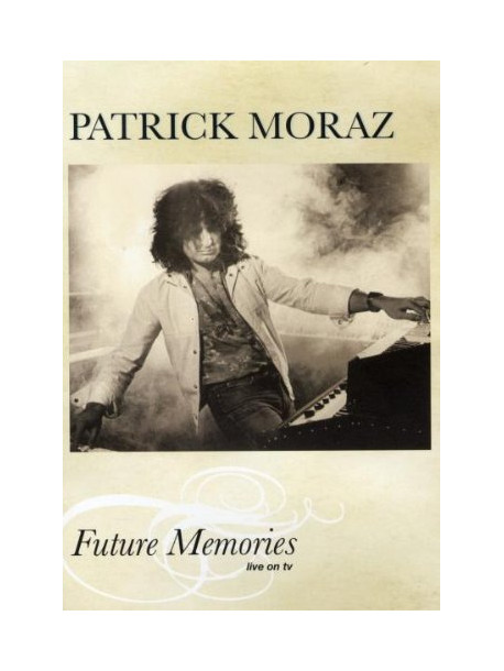 Patrick Moraz - Future Memories: Live On Tv