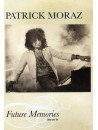 Patrick Moraz - Future Memories: Live On Tv