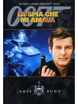 007 - La Spia Che Mi Amava