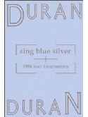 Duran Duran - Sing Blue Silver (1984 Tour Documentary)