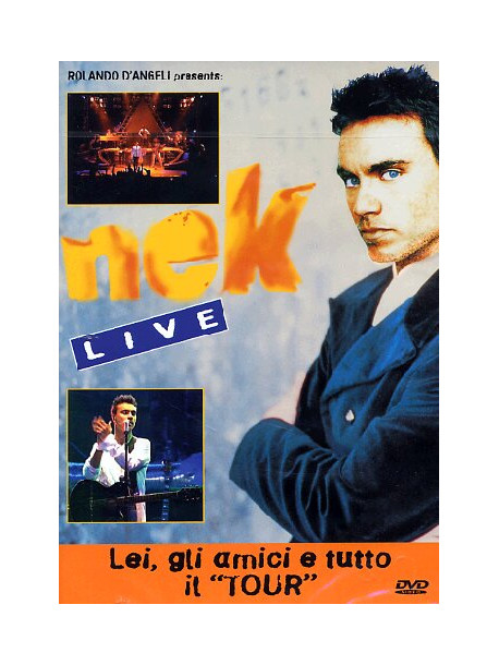 Nek - Lei Gli Amici E Tutto Il Tour