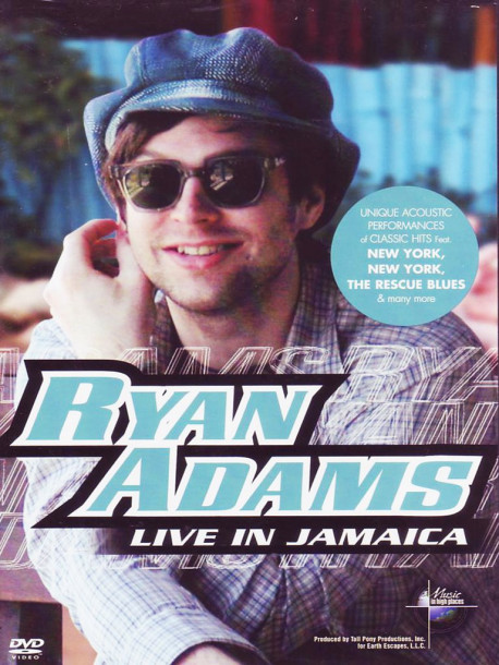 Ryan Adams - Live In Jamaica