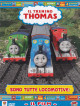 Trenino Thomas (Il) - The Movie 01 - Sono Tutte Locomotive!