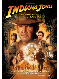 Indiana Jones E Il Regno Del Teschio Di Cristallo