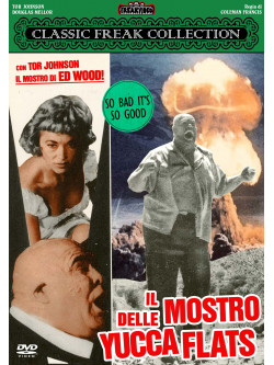 Mostro Delle Yucca Flats (Il)