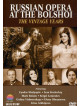 Russian Opera At The Bolshoi
