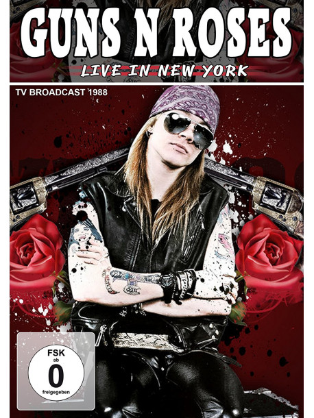 Guns N' Roses - Live In New York 1988