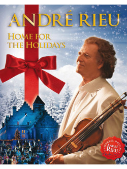 Andre Rieu - Home For The Holiday