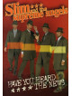 Slim & The Supreme Angels - Have You Heard The News