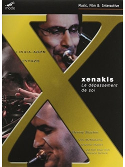 Iannis Xenakis - Le Depassement De Soi