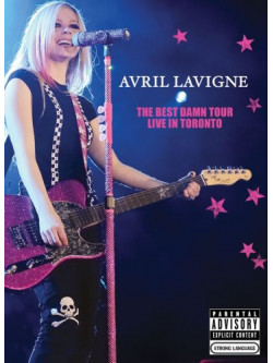 Avril Lavigne - Best Damn Tour: Live In Toronto