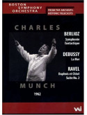 Charles Munch Conducts Berlioz / Debussy / Ravel / Munch