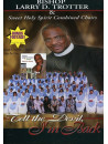 Larry Trotter & The Sweet Holy Spirit Combined Choir - Tell The Devil I'M Back