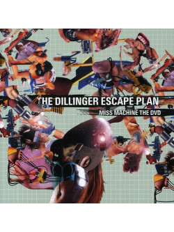 Dillinger Escape Plan - Miss Machine: The Dvd