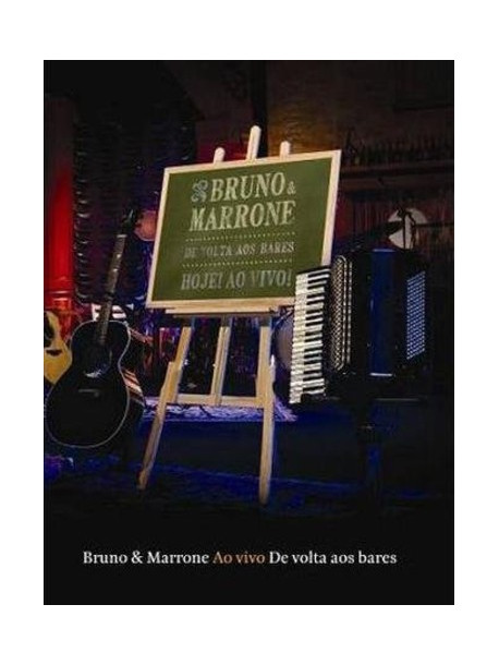 Bruno & Marrone - De Volta Aos Bares