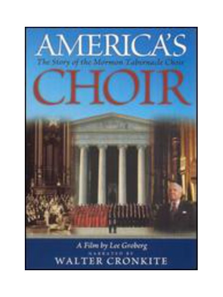 Mormon Tabernacle Choir - America'S Choir