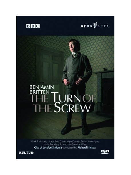 Benjamin Britten - Turn Of The Screw