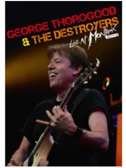 George Thorogood & The Destroyers - Live At Montreux 2013