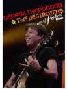 George Thorogood & The Destroyers - Live At Montreux 2013