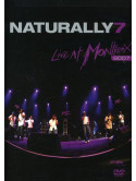 Naturally 7 - Live At Montreux 2007