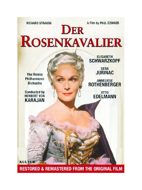 Richard Strauss - Der Rosenkavalier: The Film